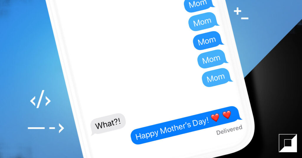 Mother’s Day social media ad showing text messages repeatedly saying “Mom” and a final message saying “Happy Mother’s Day”